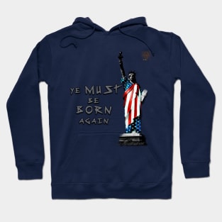 Trendy Stylish Streetwear "ye MUST be BORN AGAIN" Hoodie